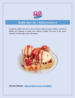 Waffle Near Me | Rollzicecream.ca