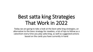 Best satta king Strategies That Work in 2022