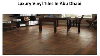 Luxury Vinyl Tiles In Abu Dhabi