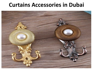 Curtains Accessories In Dubai