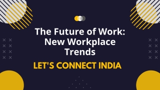 The Future of Work New Workplace Trends