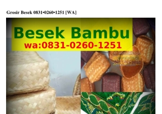 Grosir Besek Ö8ᣮl-Ö2ᏮÖ-l25l[WhatsApp]