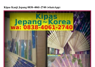 Kipas Kanji Jepang ౦8౩8–Կ౦Ꮾ1–ᒿ7Կ౦(whatsApp)