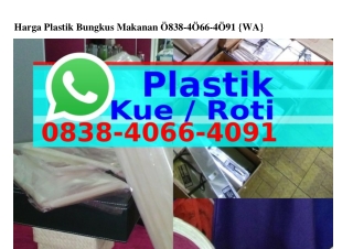 Harga Plastik Bungkus Makanan 0838–Կ0ᏮᏮ–Կ09I[WhatsApp]