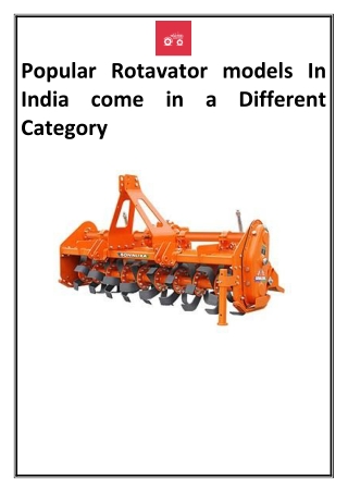 Popular Rotavator models In India come in a Different Category