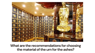 What are the recommendations for choosing the material of the urn for the ashes