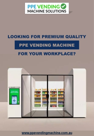 Get the Best PPE Vending Machine in the Market