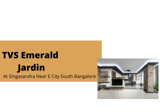 TVS Emerald Jardin Singasandra Bangalore - Celebrate The Delightful Moments