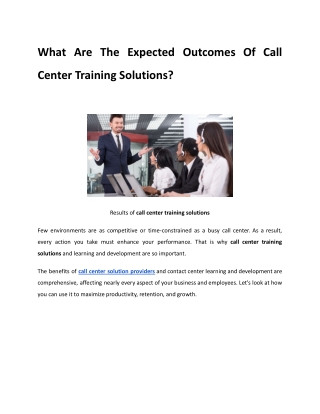 What are the expected outcomes of call center training solutions