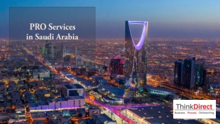 PRO services in Saudi Arabia-Thinkdirect BPO