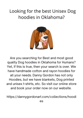 Looking for the best Unisex Dog hoodies in Oklahoma?
