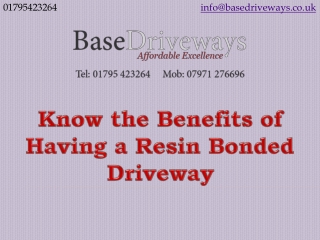 Know the Benefits of Having a Resin Bonded Driveway