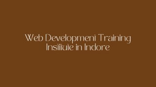 Web Development Training Institute in Indore PPT