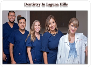 Dentistry In Laguna Hills