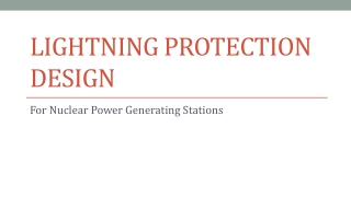 Lightning Protection Design For Nuclear Power Generating Stations