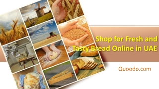 Shop for Fresh and Tasty Bread Online in UAE