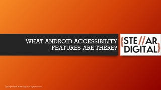 WHAT ANDROID ACCESSIBILITY FEATURES ARE THERE