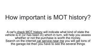 How important is MOT history_