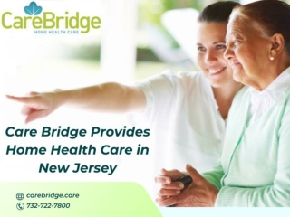 Care Bridge Provides Home Health Care in New Jersey