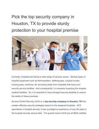 Pick the top security company in Houston, TX to provide sturdy protection to your hospital premise