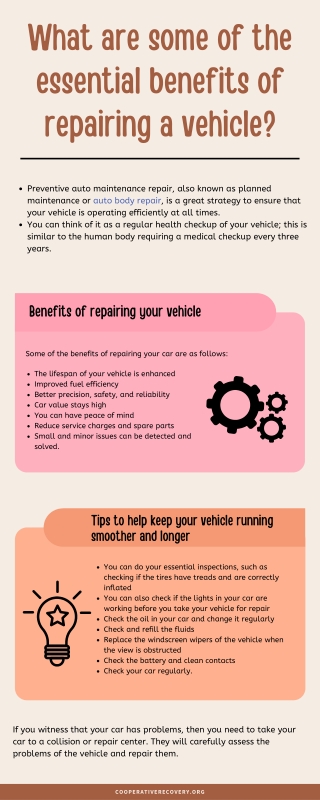 What are some of the essential benefits of repairing a vehicle