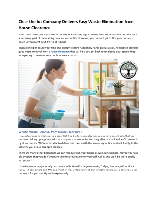 Clear the lot Company Delivers Easy Waste Elimination from House Clearance