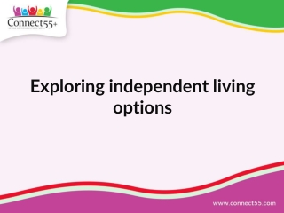 Exploring Independent Living Options