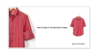 How To Style In The Red Shirts Today?