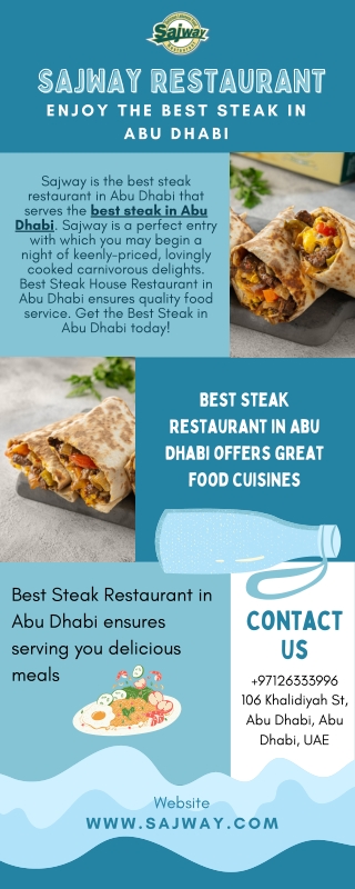 Enjoy The Best Steak in Abu Dhabi at Sajway