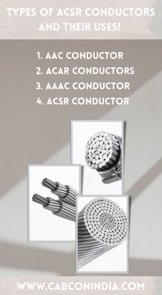 Types Of ACSR Conductors And Their Uses!