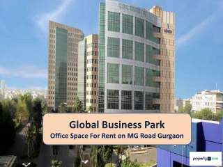 Global Business Park - Office Space On MG Road Gurgaon