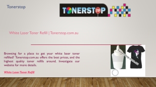 White Laser Toner Refill Tonerstop.com.au