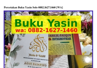 Percetakan Buku Yasin Solo Ô88ᒿ~IᏮᒿ7~IԿᏮÔ(WA)