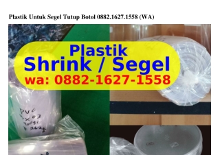 Plastik Untuk Segel Tutup Botol Ö88ᒿ.lϬᒿ7.l558{WhatsApp}