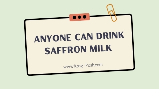 Anyone can Drink Saffron Milk