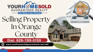 Selling Property In Orange County | Get Best Results | Your Home Sold Guaranteed