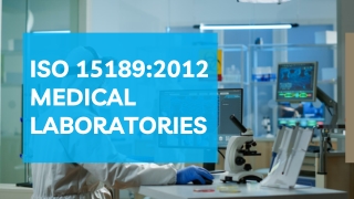 ISO 15189 - Medical Laboratories