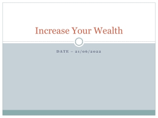 Increase Your Wealth
