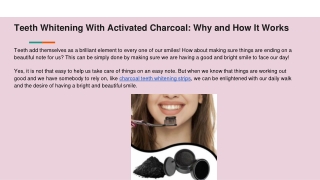 Teeth Whitening With Activated Charcoal Why and How It Works