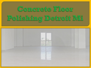 Concrete Floor Polishing Detroit Mi