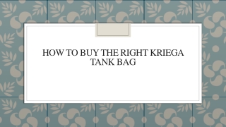 How To Buy The Right Kriega Tank Bag