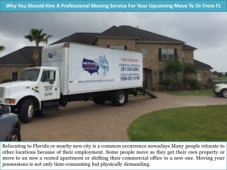 Why You Should Hire A Professional Moving Service For Your Upcoming Move To Or From Florida