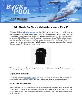 Why Should You Wear a Wetsuit For a Longer Period?