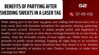 Benefits Of Partying After Shedding Sweats In A Laser Tag