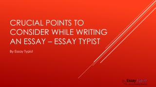 Crucial Points to Consider while Writing an Essay