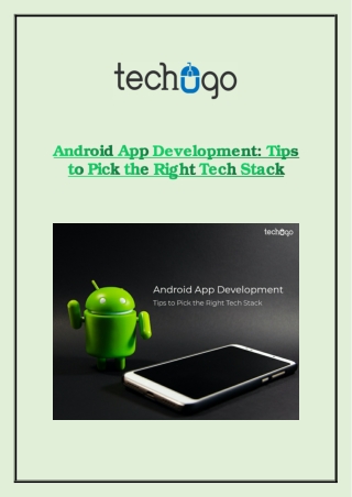 Android App Development:Tips to Pick the Right Tech Stack