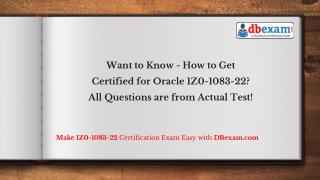 How to Get Certified for Oracle 1Z0-1083-22? All Questions are from Actual Test!