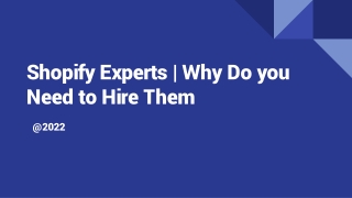 Shopify Experts _ Why Do you Need to Hire Them