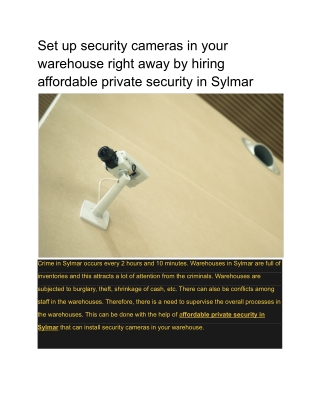 Set up security cameras in your warehouse right away by hiring affordable private security in Sylmar