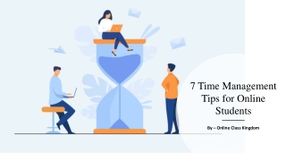 7 Time Management Tips for Online Students